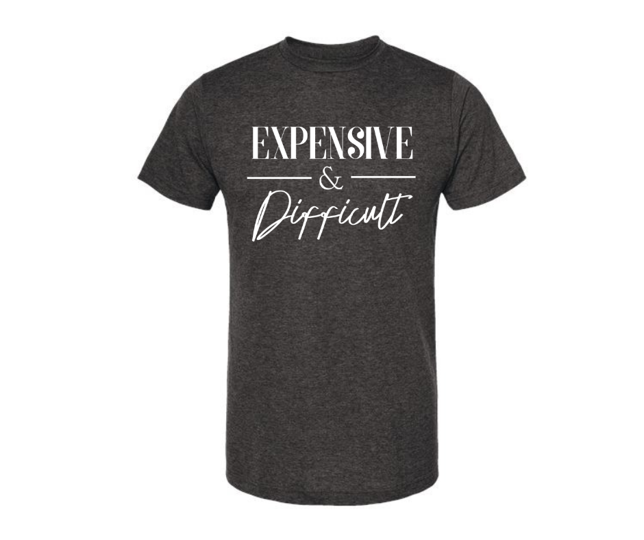 T-Shirt: Expensive & Difficult (H. Graphite)