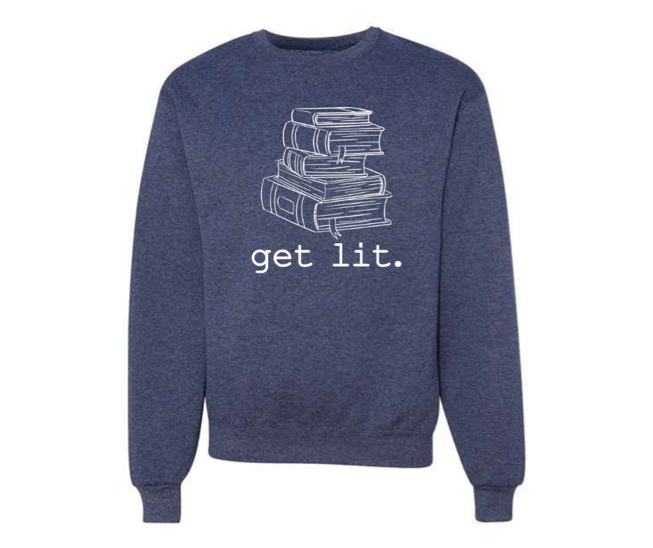 Crewneck: Get Lit. (Vintage Heather Navy)