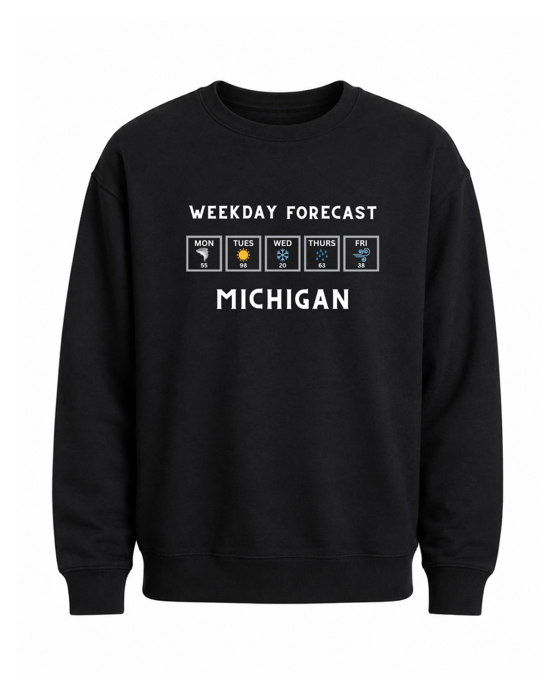 Crewneck: Weekday Forecast (Black)