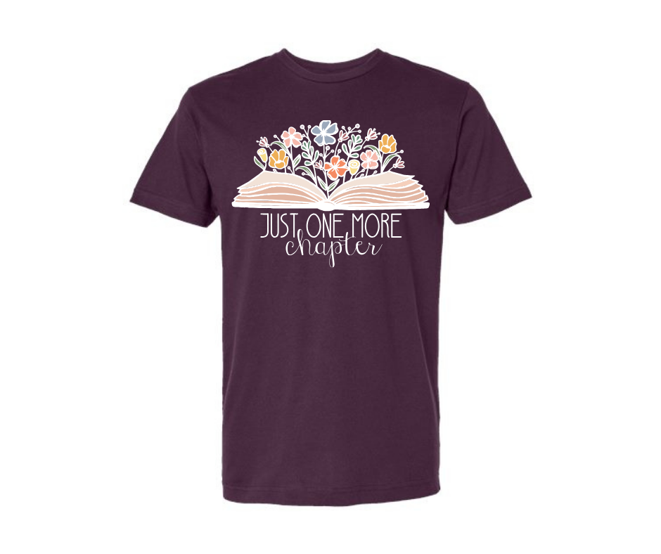 T-Shirt: Just One More Chapter (Plumb)