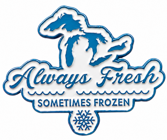 MP11: Always Fresh Sometimes Frozen Pin