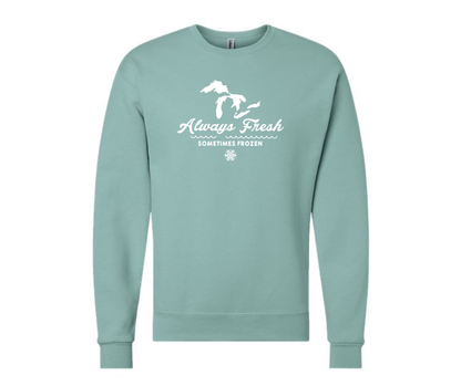 Crewneck: Always Fresh Sometimes Frozen (Sage)