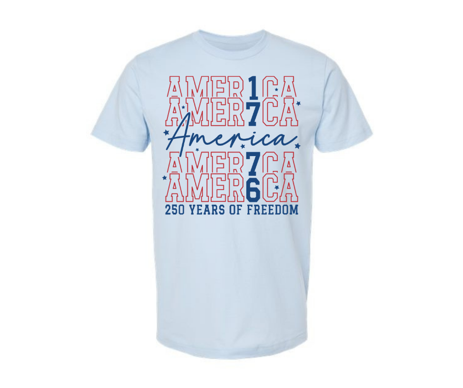 T-Shirt: 250 Years of Freedom (Light Blue)