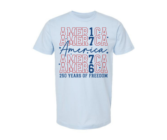 T-Shirt: 250 Years of Freedom (Light Blue)