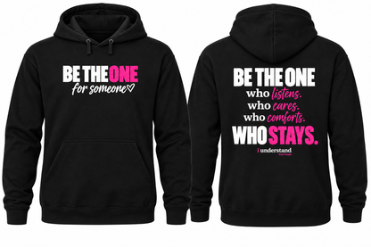 BE THE ONE for someone- I understand- BOLD Text