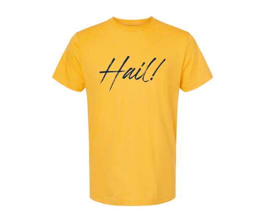 T-Shirt: T67 - Hail! (H. Mellow Yellow)