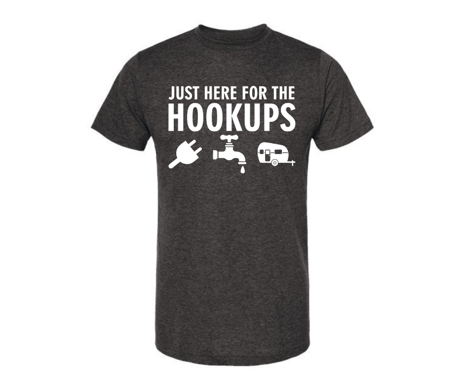 T-Shirt: T85B - Just Here for the Hookups (H. Graphite)
