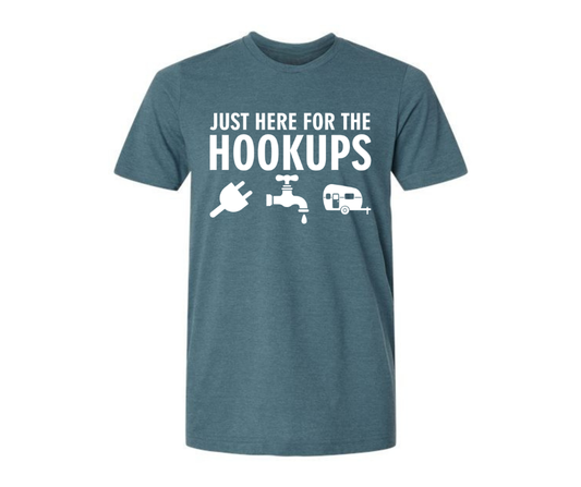 T-Shirt: T85A - Just Here for the Hookups (H. Deep Teal)