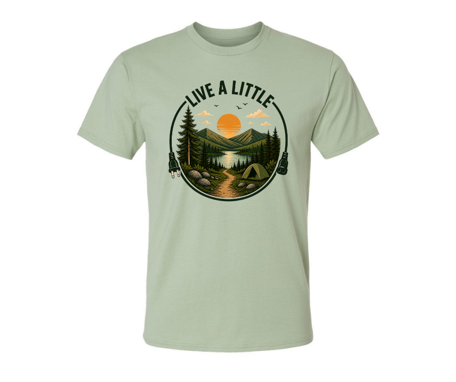 T-Shirt: Live a little