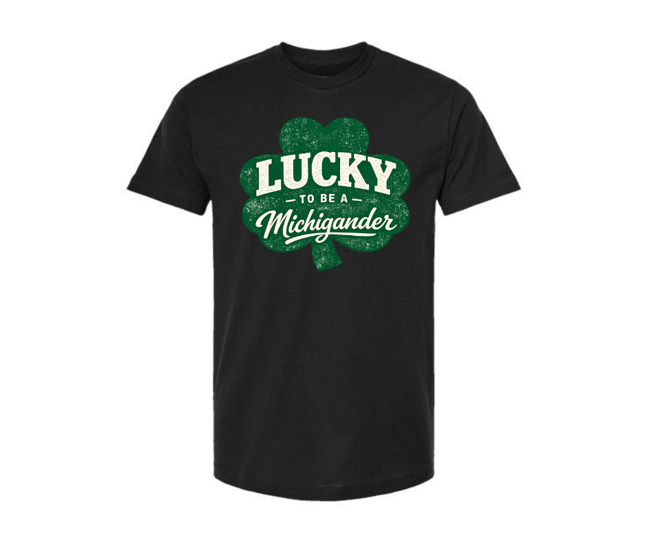 T-Shirt: Lucky to Be a Michigander (Black)