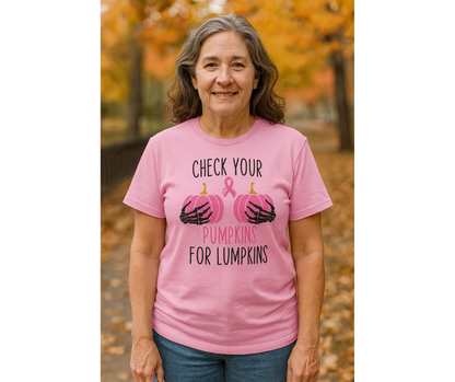 T-Shirt: Check Your Pumpkins for Lumpkins - Breast Cancer (Light Pink)