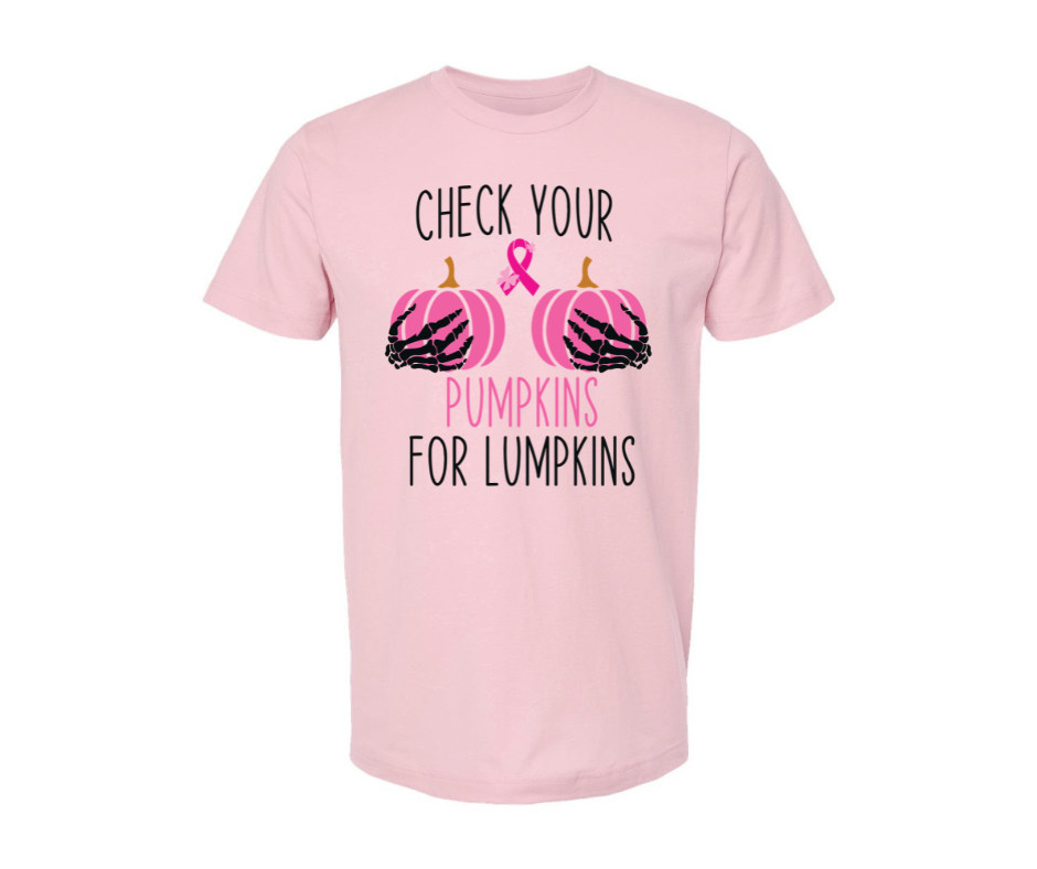 T-Shirt: Check Your Pumpkins for Lumpkins - Breast Cancer (Light Pink)