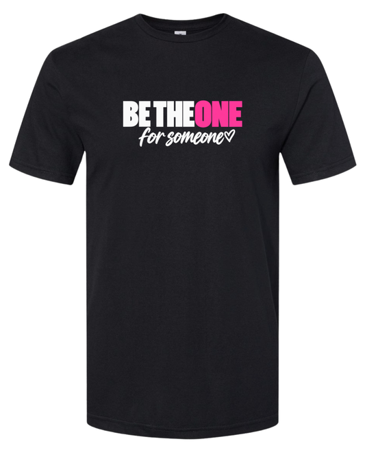 BE THE ONE for someone- I understand- BOLD Text