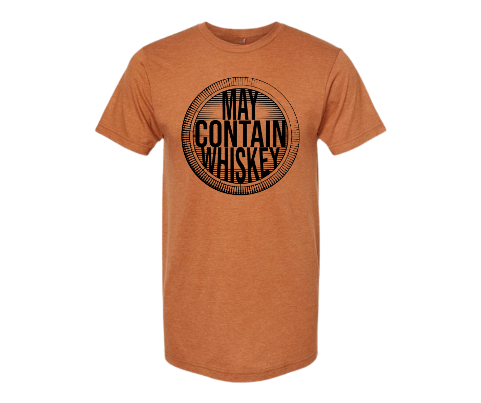 T-Shirt: May Contain Whiskey (H. Rust)