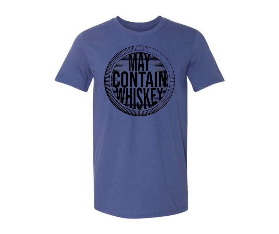 T-Shirt: T73B - May Contain Whiskey (Metro Blue)