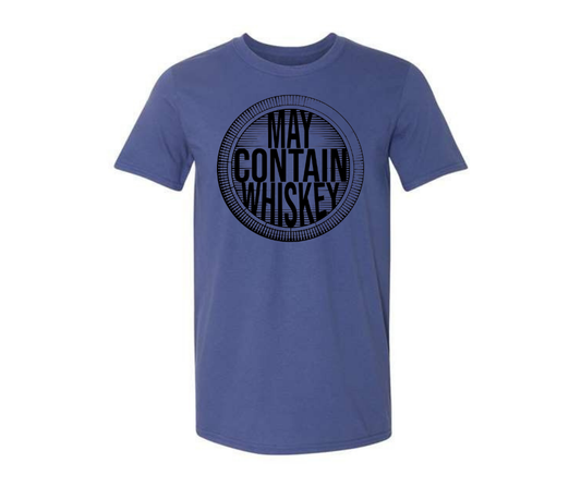 T-Shirt: T73B - May Contain Whiskey (Metro Blue)