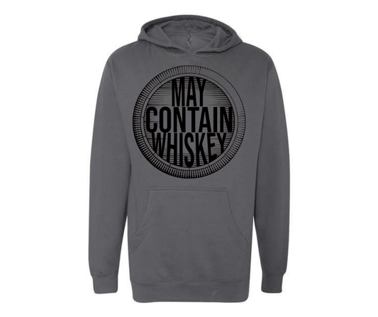 Hoodies: May Contain Whiskey (Charcoal)