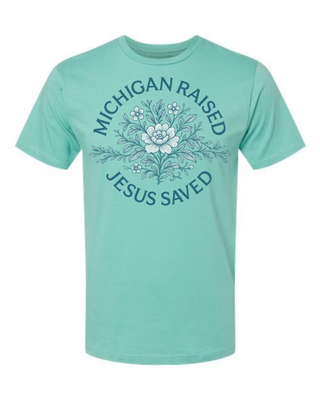 T-Shirt: T144 - Michigan Raised, Jesus Saved (Saltwater)